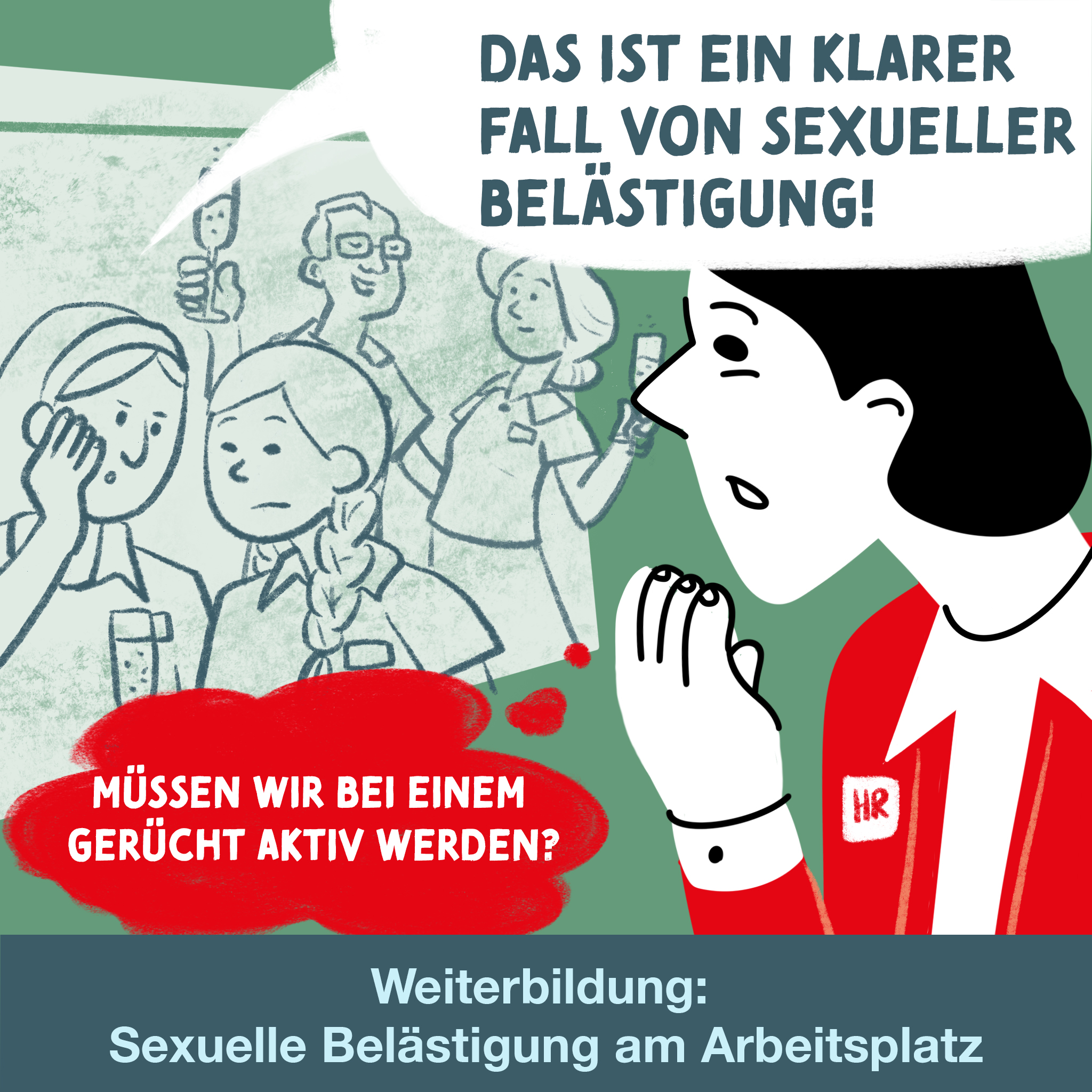 Eine HR-Verantworlliche im Umgang mit einem Gerücht beureilen